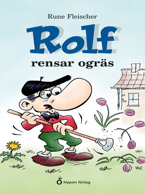 cover image of Rolf rensar ogräs